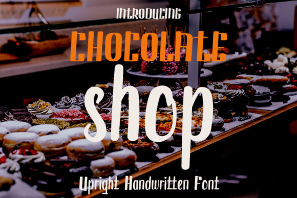 Chocolate Shop: A Font for Thoughtful Design