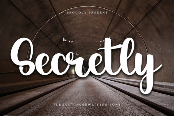 Secretly