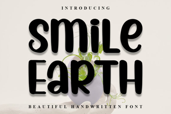 Smile Earth: A Font That Breathes Life Into Your Craft