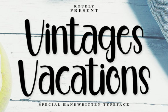 Vintages Vacations: A Timeless Script Font for Modern Marketing